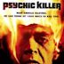 Psychic Killer