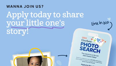 Is your child the next Gerber baby? You could win $25,000. Here's how to enter the contest.