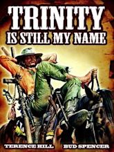 Trinity Is Still My Name