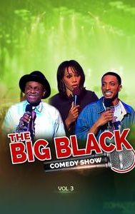 The Big Black Comedy Show, Vol. 3