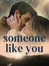 Someone Like You (2024 film)