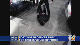 Fort Worth officer fired for excessive use of force