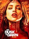 From Dusk till Dawn: The Series