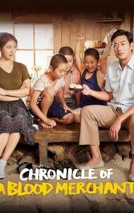 Chronicle of a Blood Merchant (film)