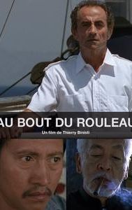 Au bout du rouleau