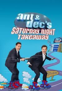 Ant & Dec's Saturday Night Takeaway