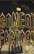 Comedy Factory