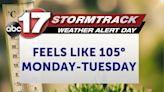 Weather Alert Day: Dangerous triple digit heat indices Monday and Tuesday - ABC17NEWS