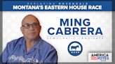 Ming Cabrera, Democratic candidate for Montana's eastern U.S. House seat