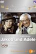 Jakob und Adele