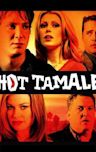 Hot Tamale