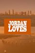 Jordan Loves