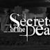 Secrets of the Dead