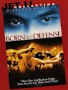 Born to Defense