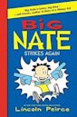 Big Nate Strikes Again (Big Nate Novels, #2)