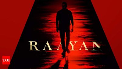 Dhanush starrer 'Raayan' gets ‘A’ certificate from censor board ahead of the release on July 26 | Tamil Movie News - Times of India