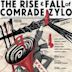 Rise and Fall of Comrade Zylo