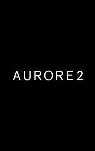 Aurore 2