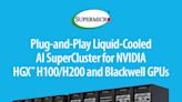 Supermicro推出支援NVIDIA Blackwell和NVIDIA HGX H100/H200的機櫃級隨插即用液冷AI SuperCluster | 蕃新聞