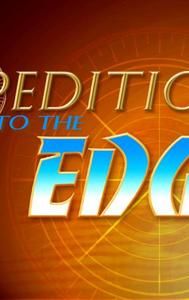 Expeditions to the Edge