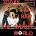 Today I Saw the Whole World EP