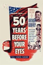 Fifty Years Before Your Eyes (1950) — The Movie Database (TMDB)