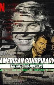 American Conspiracy: The Octopus Murders