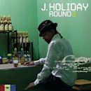 Round 2 (J. Holiday album)