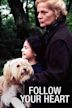 Follow Your Heart (1996 film)