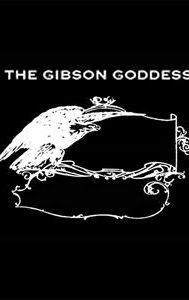 The Gibson Goddess