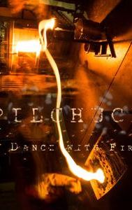 Pilchuck: A Dance With Fire