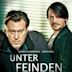 Unter Feinden