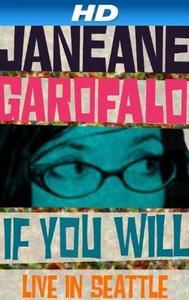 Janeane Garofalo: If You Will