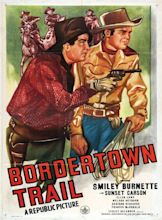 Bordertown Trail - Movie Posters