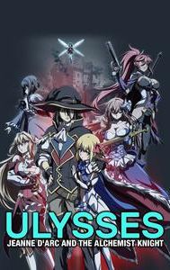 Ulysses: Jeanne d'Arc and the Alchemist Knight