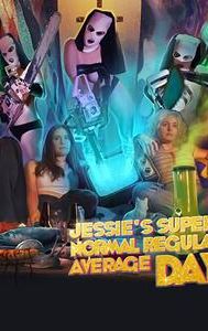 Jessie's Super Normal Regular Average Day