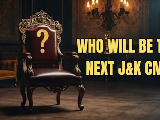 Who Will Be The Chief Minister Of Jammu and Kashmir?