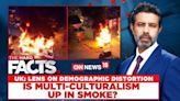 UK: Lens On Demographic Distortion | Is Multi-Culturalism Up In Smoke? | UK Leeds Riots | News18 - News18