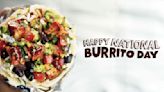 Happy National Burrito Day! Here’s where you can get free (or really cheap) burritos