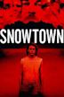 The Snowtown Murders