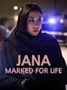 Jana - Marked For Life