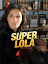 Super Lola