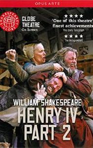 Shakespeare's Globe: Henry IV, Part 2