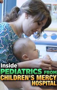 Inside Pediatrics From Children's Mercy Hospital