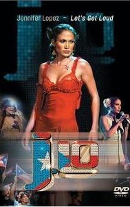 Jennifer Lopez: Let's Get Loud