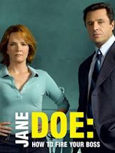 Jane Doe: How to Fire Your Boss