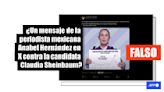 Periodista mexicana Anabel Hernández no llamó a Sheinbaum “pésima persona” en X; el perfil es falso