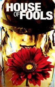 House of Fools (film)