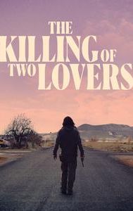 The Killing of Two Lovers