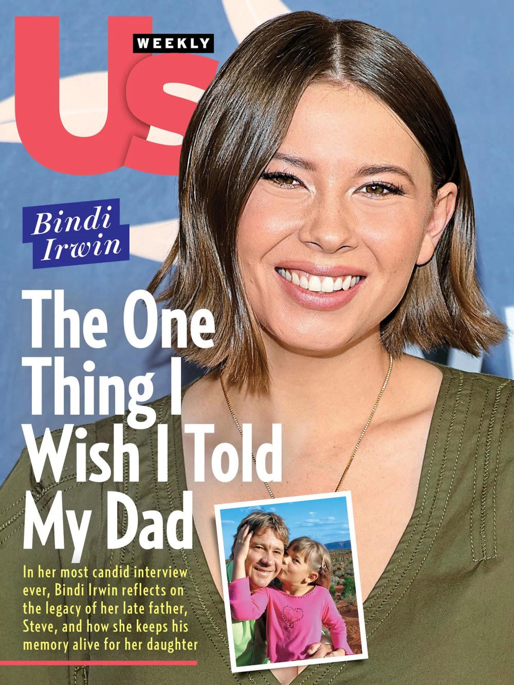Bindi Irwin Shares ‘The One Thing’ She Wants to Tell Dad Steve Irwin